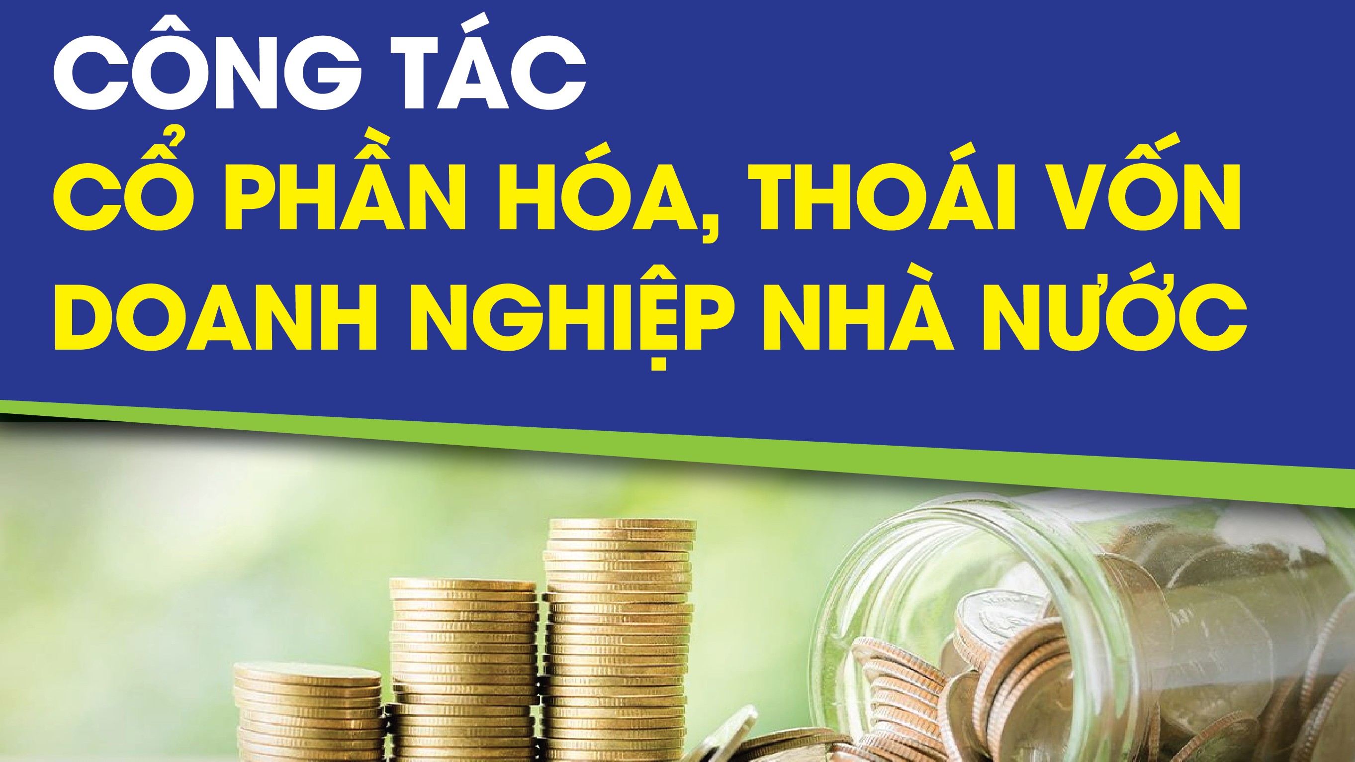 Infographics: Công tác cổ phần hóa, thoái vốn doanh nghiệp nhà nước năm 2024