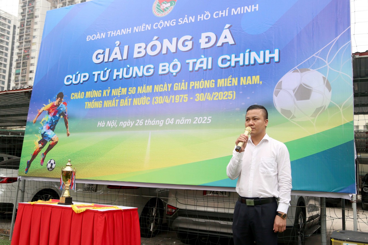 Đoàn Thanh niên Bộ Tài chính tổ chức Giải bóng đá tứ hùng MOF- Cup 2025