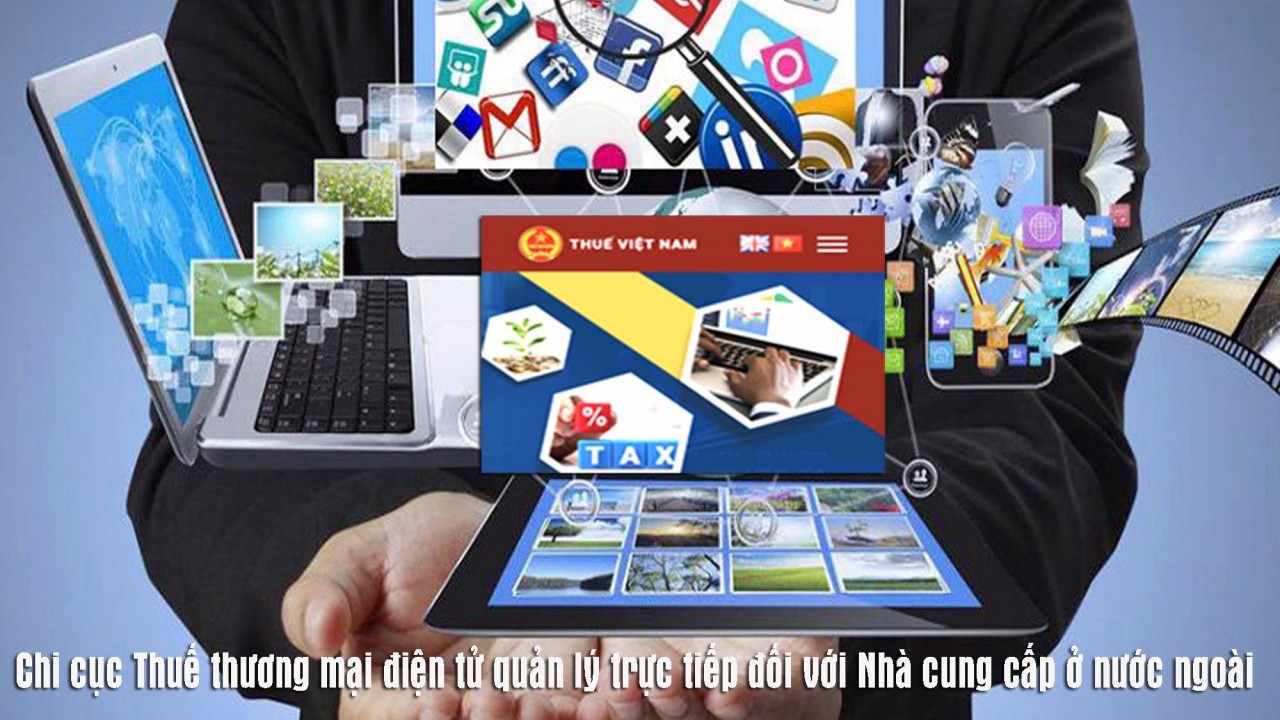 Thay đổi đơn vị quản lý thuế nhà cung cấp ở nước ngoài