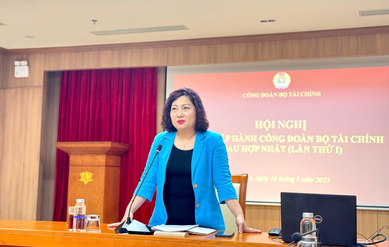 Công đoàn Bộ Tài chính tổ chức Hội nghị Ban chấp hành sau hợp nhất lần thứ nhất
