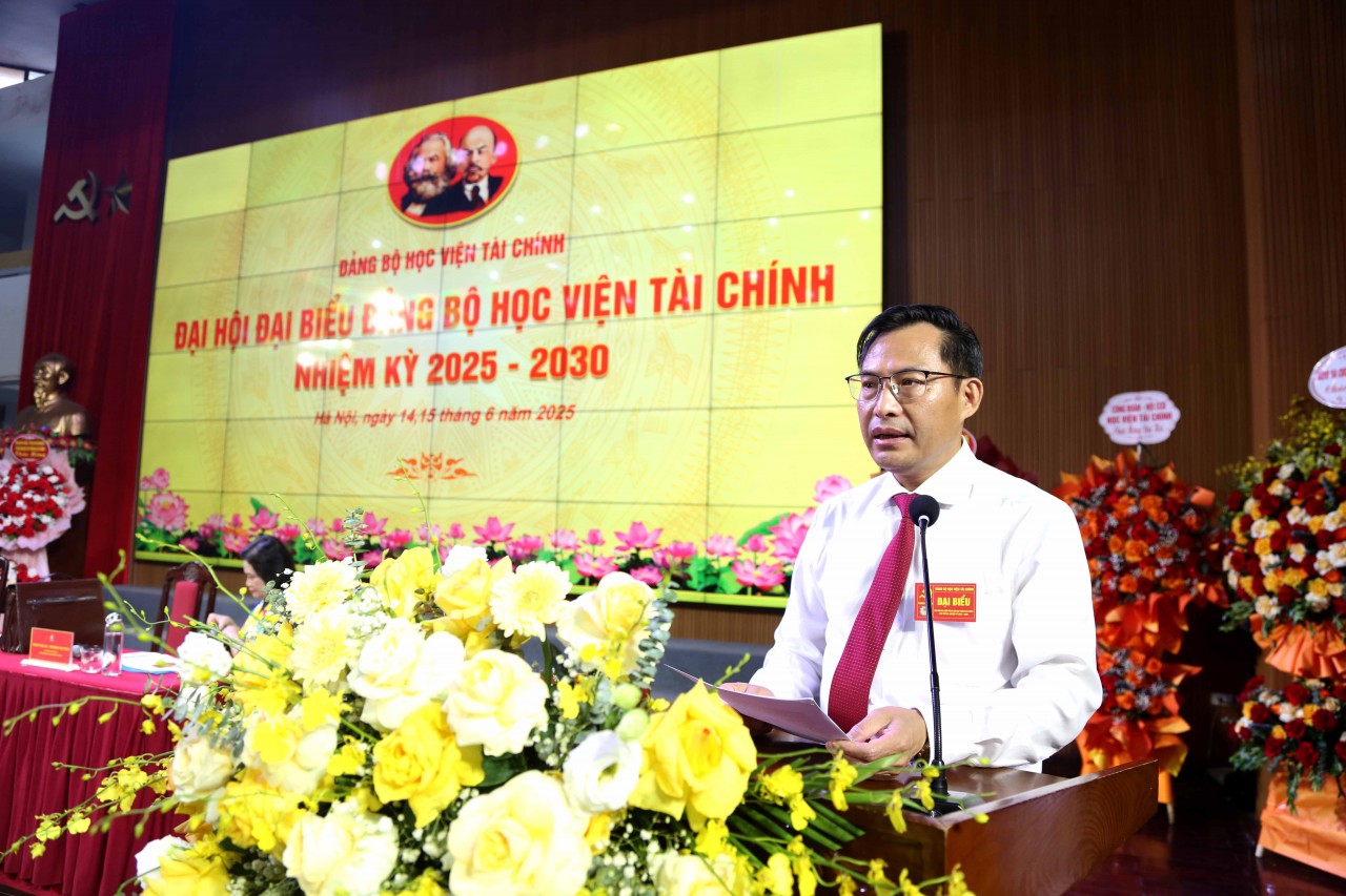 Đại hội Đại biểu Đảng bộ Học viện Tài chính lần thứ VII, nhiệm kỳ 2025 -2030 thành công tốt đẹp