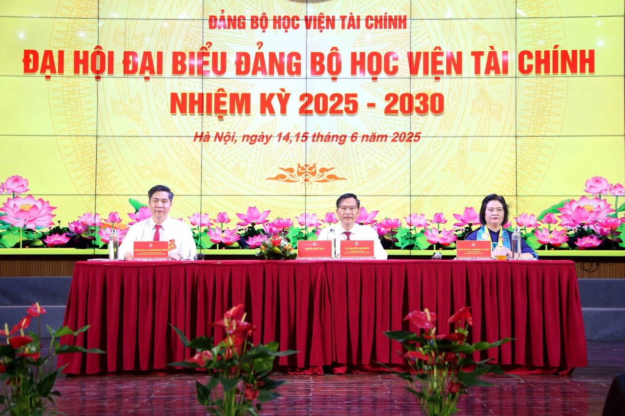 Đại hội Đại biểu Đảng bộ Học viện Tài chính lần thứ VII, nhiệm kỳ 2025 -2030 thành công tốt đẹp