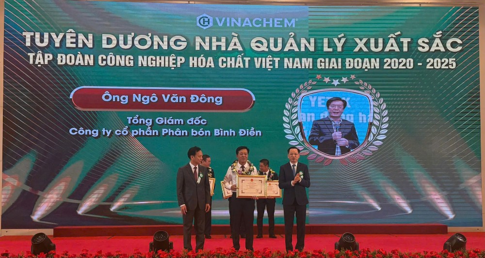 Tổng Giám đốc Công ty Cổ phần Phân bón Bình Điền được vinh danh Nhà lãnh đạo xuất sắc của Tập đoàn Hóa chất Việt Nam giai đoạn 2020-2025