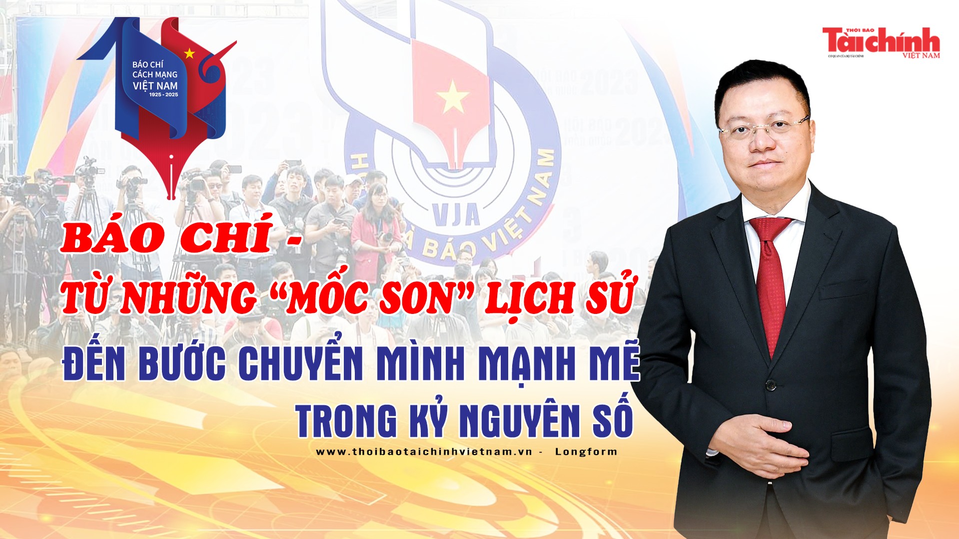 Báo chí - Từ những “mốc son” lịch sử đến bước chuyển mình mạnh mẽ trong kỷ nguyên số