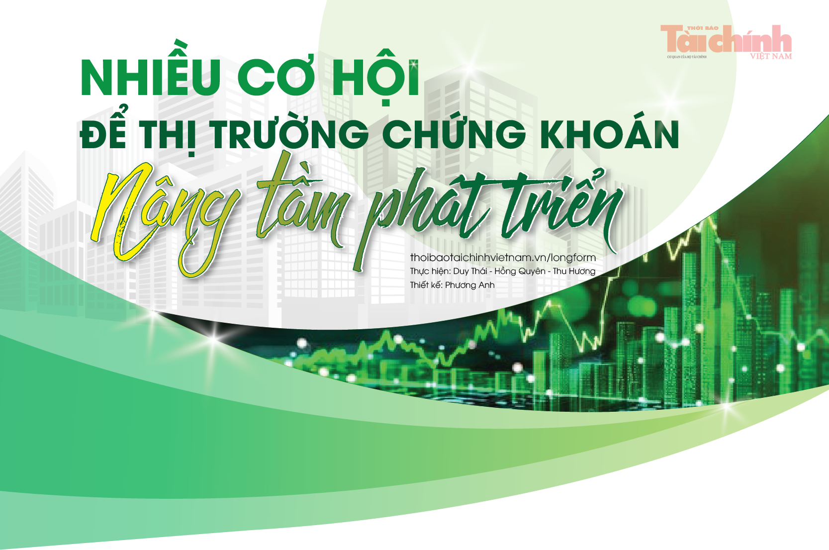 Nhiều cơ hội để thị trường chứng khoán nâng tầm phát triển
