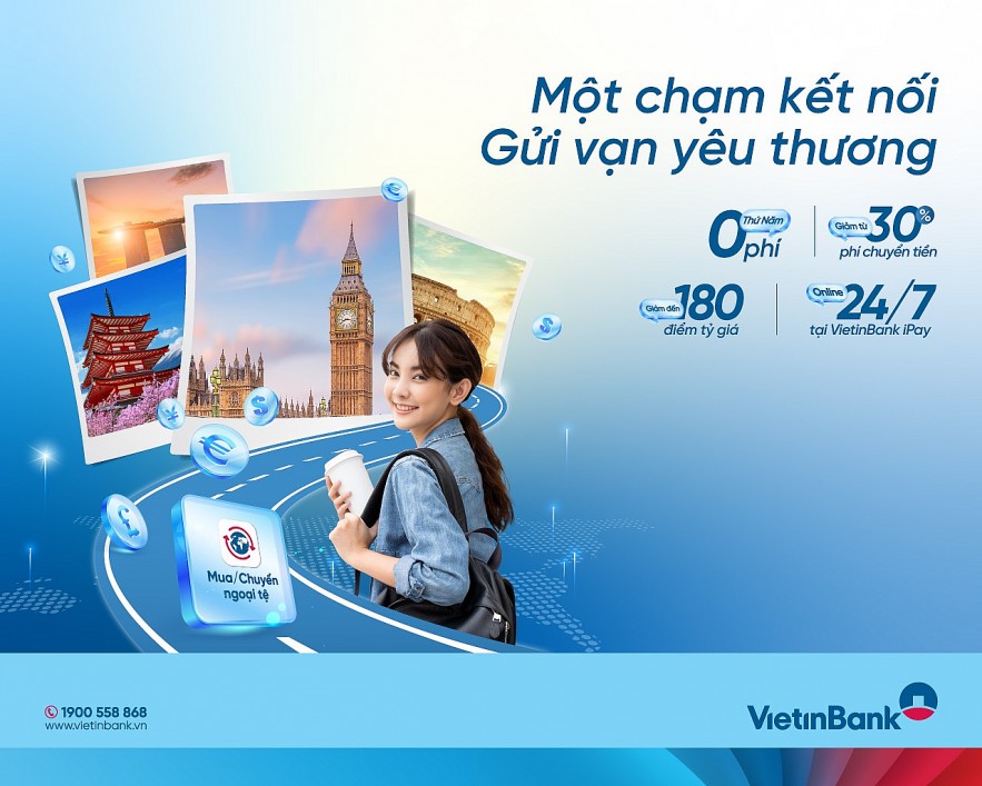 Du học an tâm với gói sản phầm “Một chạm kết nối - Gửi vạn yêu thương” của VietinBank Du học an tâm với gói sản phẩm “Một chạm kết nối - Gửi vạn yêu thương” của VietinBank