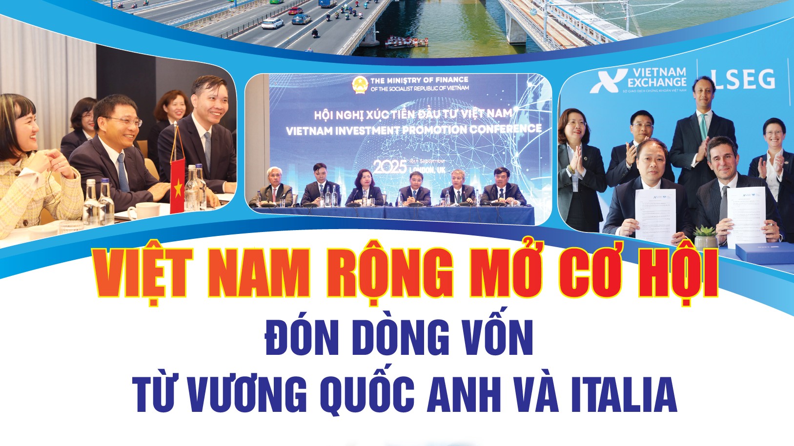 Việt Nam rộng mở cơ hội đón dòng vốn từ Vương quốc Anh và Italia