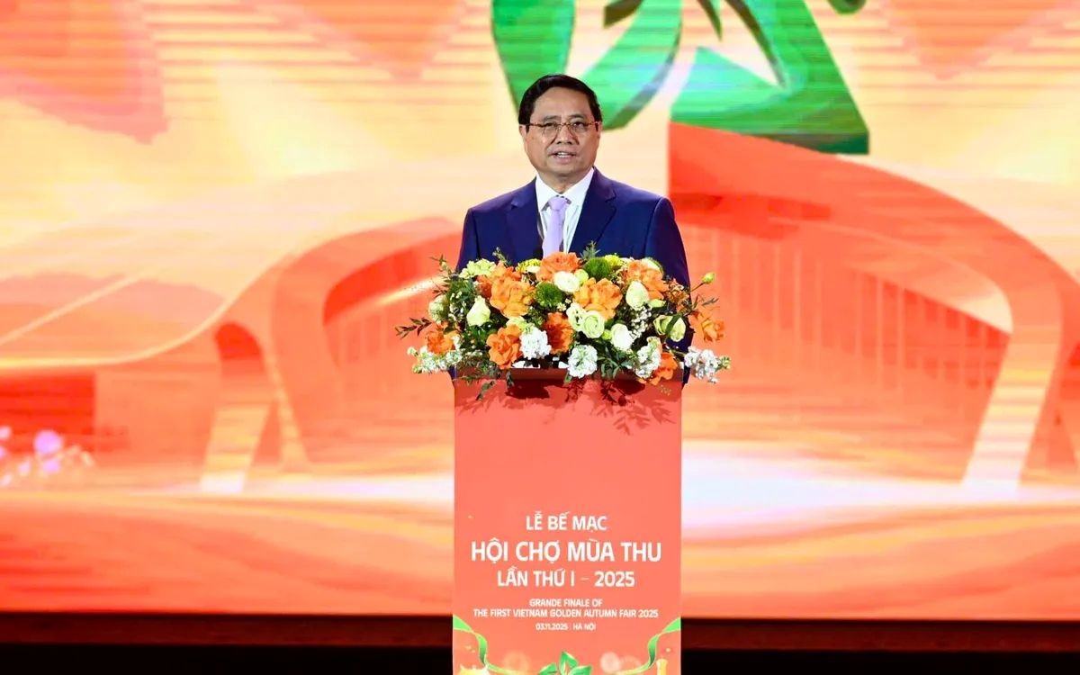 Thủ tướng Phạm Minh Chính: Hội chợ Mùa Thu lần thứ nhất năm 2025 là kênh hiệu quả kích cầu tiêu dùng nội địa Thủ tướng Phạm Minh Chính: Hội chợ Mùa Thu lần thứ nhất năm 2025 là kênh hiệu quả kích cầu tiêu dùng nội địa