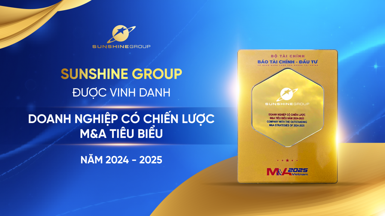 Sunshine Group được vinh danh “Doanh nghiệp có chiến lược M&A tiêu biểu năm 2024 - 2025” tại Diễn đàn M&A Việt Nam Sunshine Group được vinh danh “Doanh nghiệp có chiến lược M&A tiêu biểu năm 2024 - 2025” tại Diễn đàn M&A Việt Nam